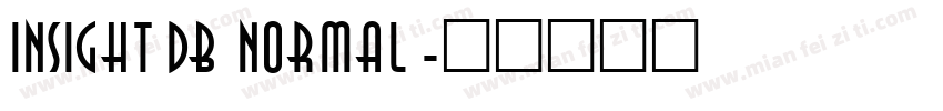 InsightDB Normal字体转换